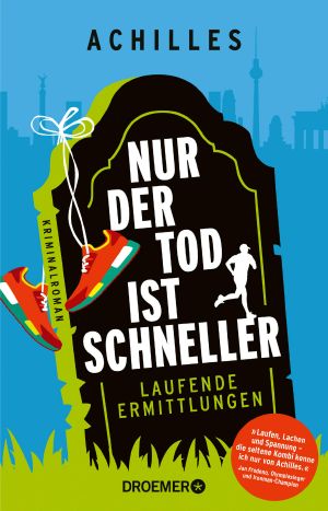 [Laufende Ermittlungen 01] • Nur der Tod ist schneller